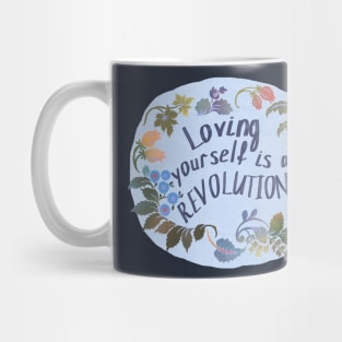 Loving Yourself Is A Revolution Mug